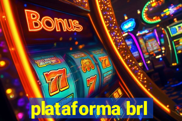 plataforma brl